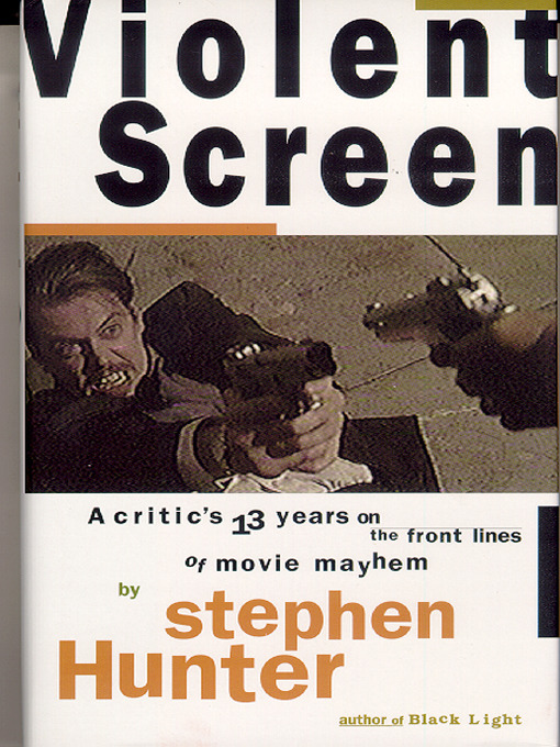 Title details for Violent Screen by Stephen Hunter - Available